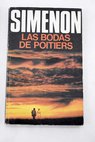 Las bodas de Poitiers / Georges Simenon