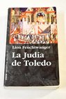 La juda de Toledo / Lion Feuchtwanger