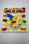 Los Simpson libro de juegos para los das de lluvia / Matt Groening