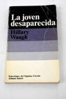La joven desaparecida / Hillary Waugh
