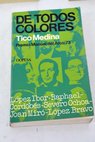 De todos colores / Tico Medina