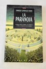 La paranoia / E González Duro