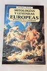 Mitologías y leyendas europeas / Francisco Luis Cardona Castro