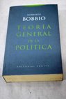 Teoría general de la política / Norberto Bobbio