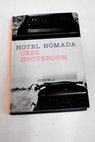 Hotel nmada / Cees Nooteboom