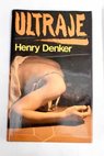 Ultraje / Henry Denker