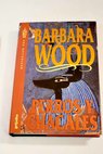 Perros y chacales / Barbara Wood