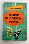Historia de la medicina española / Luis S Granjel