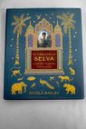 El libro de la selva la historia de Mowgli / Rudyard Kipling