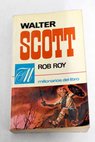 Rob Roy / Walter Scott