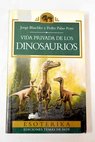 Vida privada de los dinosaurios / Jorge Blaschke