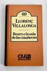 Bearn / Llorenc Villalonga