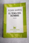 El tema del hombre / Julin Maras