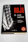 El ojo ajeno / Alfonso Rojo