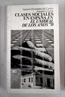 Clases sociales en España en el umbral de los años 70 / Ignacio Fernández de Castro