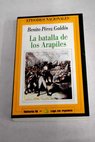 La batalla de los Arapiles / Benito Prez Galds