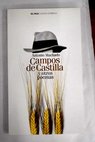 Campos de Castilla y otros poemas / Antonio Machado