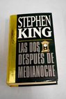 Las dos despus de medianoche / Stephen King