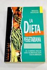 La dieta vegetariana / Miguel Aguilar