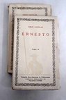 Ernesto novela de costumbres / Emilio Castelar