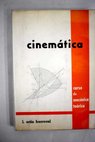 Cinemática curso de Mecánica Teórica / Luis Ortiz Berrocal