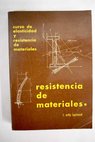 Resistencia de materiales / Luis Ortiz Berrocal