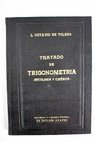Tratado de Trigonometra rectilinea y esfrica / Luis Octavio de Toledo y Zulueta