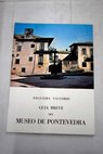 Guía breve del Museo de Pontevedra / José Filgueira Valverde