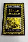 Fábulas literarias / Tomás de Iriarte