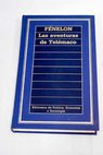Las aventuras de Telmaco / Francois de Salignac de La Mothe Fnelon