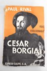 Csar Borgia / Paul Rival