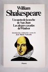Un sueo de la noche de San Juan Las alegres casadas de Windsor / William Shakespeare