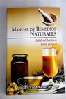 Manual de remedios naturales alternativa a la medicina qumica / Mildred Jackson