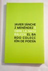 Sobre la naturaleza / Javier Sánchez Menéndez