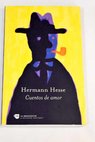 Cuentos de amor / Hermann Hesse