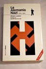 La Alemania nazi 1933 1945 / Álvaro Lozano