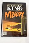 Misery / Stephen King