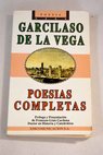Poesas completas / Garcilaso de la Vega
