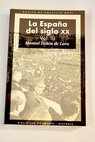 La Espaa del siglo XX tomo 3 La Guerra Civil 1936 1939 / Manuel Tun de Lara