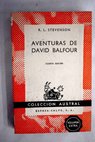 Aventuras de David Balfour / Robert Louis Stevenson