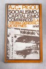 Socialismo y capitalismo comparados La teora general de Keynes / Arthur Cecil Pigou