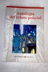 Antología del relato policial