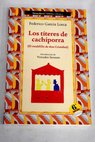 Los tteres de cachiporra El retablillo de don Cristbal / Federico Garca Lorca
