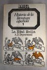 Historia de la literatura española tomo I / A D Deyermond