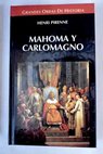 Mahoma y Carlomagno / Henri Pirenne