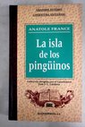 La isla de los pinguinos / Anatole France