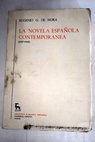 La novela española contemporánea tomo II v 1 / Eugenio de Nora
