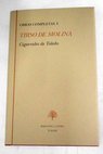 Obras completas Tomo I Cigarrales de Toledo / Tirso de Molina
