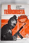 El terrorista / Alvaro Soto Guerrero