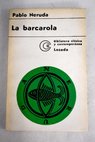 La barcarola / Pablo Neruda